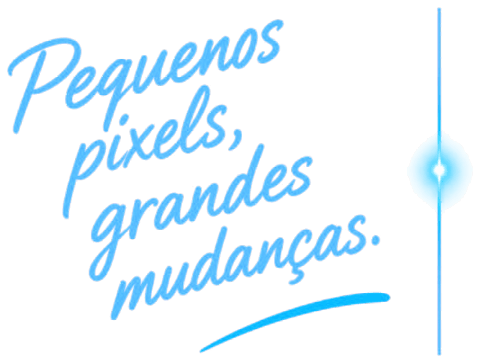 Pequenos pixels, grandes mudanças.